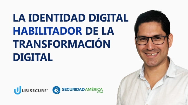 La identidad digital como habilitador de la transformación digital video